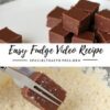 Easy Fudge Video Recipe