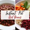 Instant Pot Red Beans